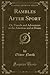 Rambles After Sport: Or, Travels and Adventures in the Americas and at Home (Classic Reprint)