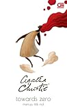 Towards Zero - Menuju Titik Nol by Agatha Christie Towards Zero - Menuju Titik Nol by Agatha Christie