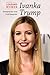 Ivanka Trump: Businesswoman and First Daughter