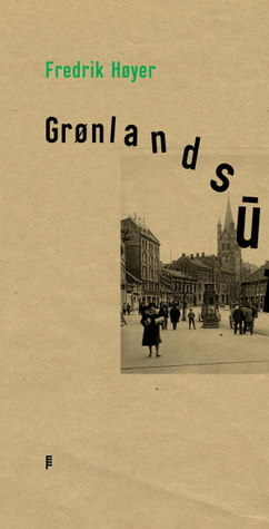 Grønlandsūtraen: Diktsyklus ment for høytlesning (Hardcover)