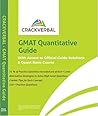 GMAT Quantitative Guide : Alternate Strategies To Solve High Level GMAT Questions , 230 + Practice Problems & Online Resources