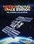 International Space Station: The Science Lab in Space (Xtreme Spacecraft)