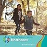 Northeast (21st Century Basic Skills Library: Level 3: Outdoor Explorers)