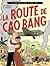 Victor Levallois, tome 2 : La Route de Cao Bang