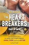 The Heartbreakers 2. Cuori di carta by Ali Novak