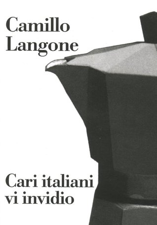 Cari italiani vi invidio