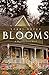 Blooms: A Magnolia Creek No...