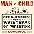 Man vs. Child: One Dad's Guide to the Weirdness of Parenting