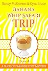 Banana Whip Safar...