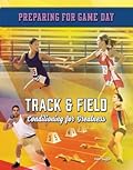 Track & Field: Conditioning for Greatness