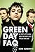 Green Day FAQ by Hank Bordowitz