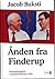 Ånden fra Finderup. Formandsopgøret i Socialdemokratiet 1992
