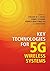 Key Technologies for 5G Wir...