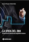 La sfida del BIM: Un percorso di adozione per progettisti e imprese