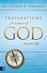 Preparations for a Move of God in Your Life Preparations for a Move of God in Your Life