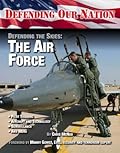 Defending the Skies: The Air Force
