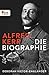 Alfred Kerr: Die Biographie (German Edition)
