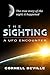 THE SIGHTING: A UFO ENCOUNTER