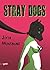 Stray Dogs (Italian Edition)