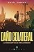 Daño colateral / Collateral Damage by Maria Fihman