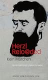 Herzl reloaded: Kein Märchen