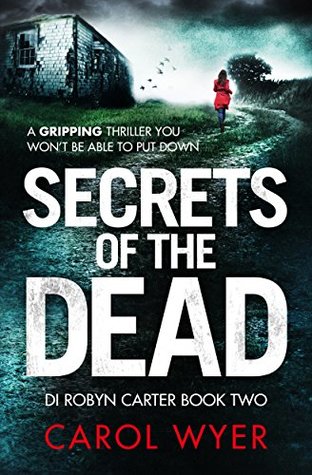 Secrets of the Dead (DI Robyn Carter, #2)