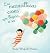 Las maravillosas cosas que llegarás a ser by Emily Winfield Martin