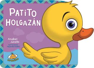 Patito holgazán (Spanish Edition)