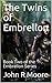 The Twins of Embrellon: Book Two of the Embrellon Series