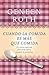 Cuando la comida es más que comida: Un camino espiritual para perder peso y recuperar la autoestima (Spanish Edition)