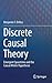 Discrete Causal Theory: Emergent Spacetime and the Causal Metric Hypothesis