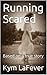 Running Scared (updated): B...