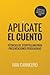 Aplícate el cuento: Técnicas de storytelling para presentaciones persuasivas (Presentaciones Wow) (Spanish Edition)