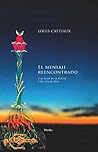 Book cover for El mensaje reencontrado: o el Reloj de la noche y del día de Dios (Spanish Edition)
