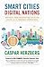 Smart Cities, Digital Nations: Building Smart Cities in Emerging Countries and Beyond
