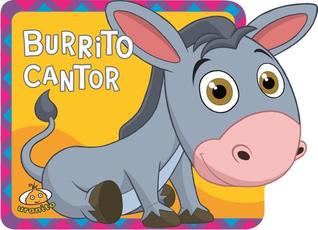 Burrito cantor (Spanish Edition)