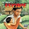Ly Huy's Escape: A Story of Vietnam (Family Format) Ly Huy's Escape: A Story of Vietnam (Family Format)