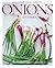 Onions Etcetera: The Essential Allium Cookbook