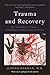 Trauma and Recovery by Judith Lewis Herman