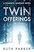 Twin Offerings
