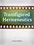 Transfigured Hermeneutics