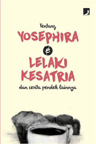 Yosephira & Lelaki Kesatria
