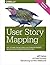 User Story Mapping - Die Technik Fur Besseres Nutzerverstandnis in Der Agilen Produktentwicklung