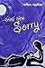 I am Sorry: Gujarati Love s...