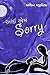 I am Sorry by Ashwin Majithia