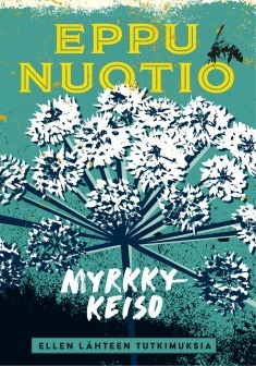 Myrkkykeiso (Ellen Lähteen tutkimuksia, #1)