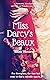 Miss Darcy's Beaux: A Persu...