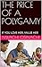 THE PRICE OF A POLYGAMY : IF YOU LOVE HER, VALUE HER