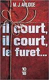 Il court, il cour...