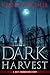 Dark Harvest (Holt Foundation #2)